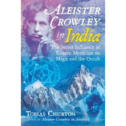 Front cover of the hardcover book 'Aleister Crowley in India'.
