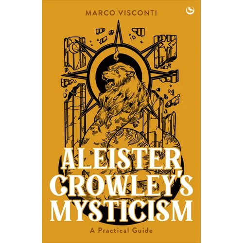 Front cover of the hardcover book 'Aleister Crowley's Mysticism: A Practical Guide'.