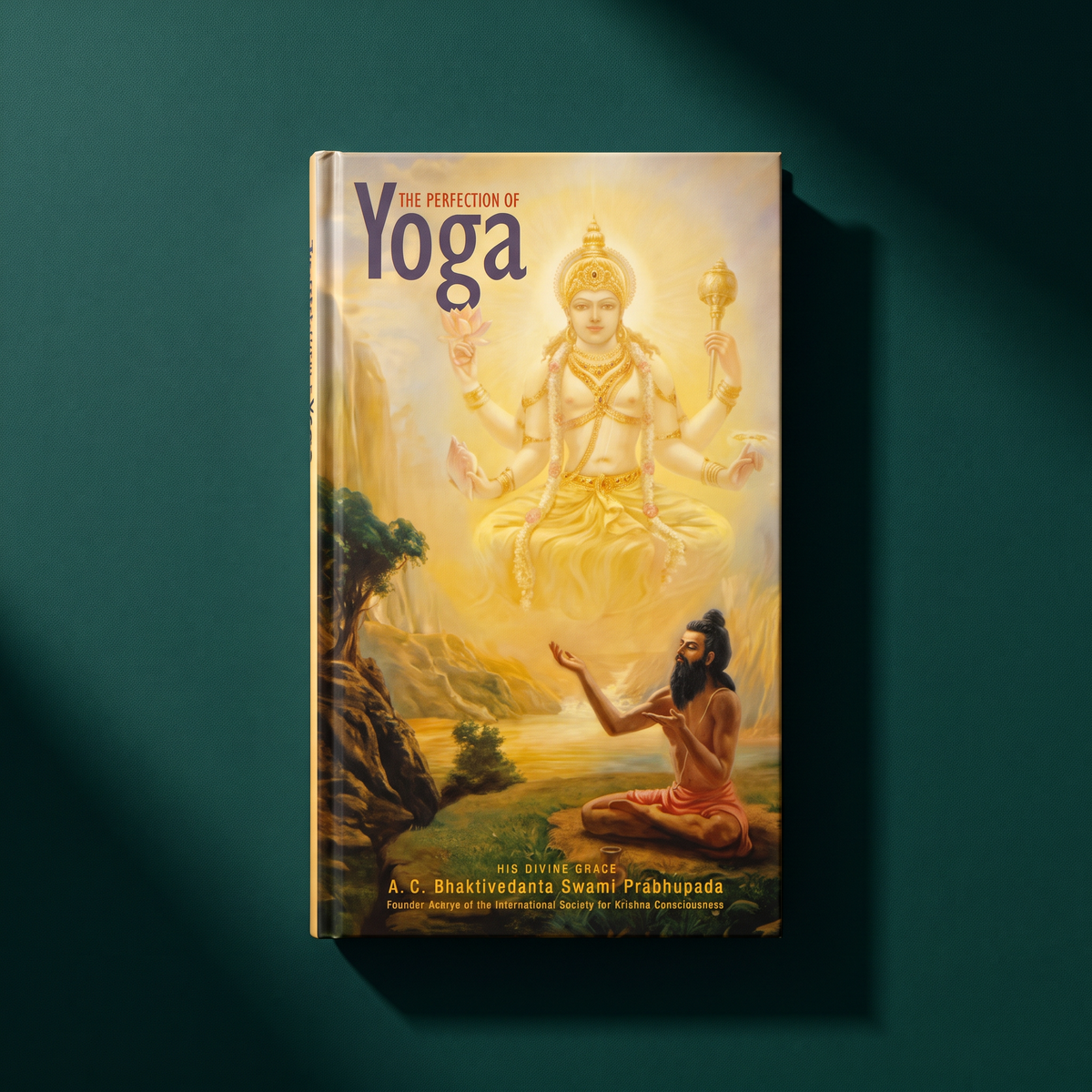 The Perfection of Yoga — Prabhupada on Yoga Beyond the Postures – product view