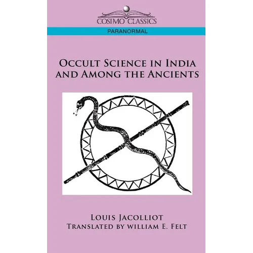 Cover of Occult Science in India and Among the Ancients by Louis Jacolliot, paperback